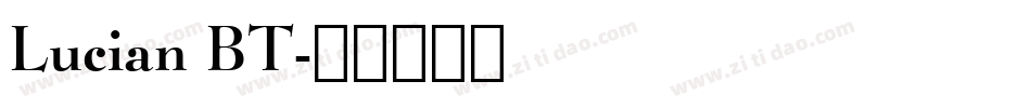 Lucian BT字体转换